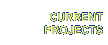Current Projects